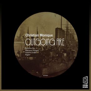 Download track Outgoing Fire Rogier Remix Christian Monique