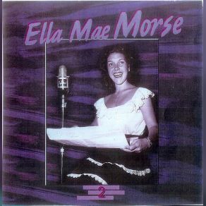 Download track Sleeping At The Foot Of The Bed Ella Mae Morse