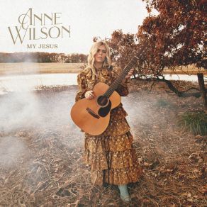 Download track My Jesus (Live) Anne Wilson