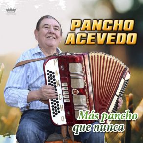 Download track No Me Olvides A La Distancia Pancho Acevedo