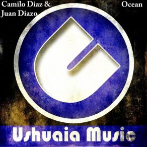 Download track Ocean (Ruben Zurita Remix) Camilo Diaz