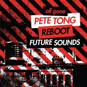 Download track Dawn (Hot Since 82 Remix) Pete Tong, F., The 'S'