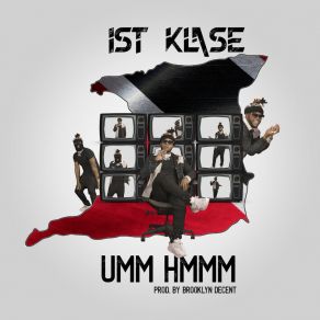 Download track Umm Hmmm 1St Klase