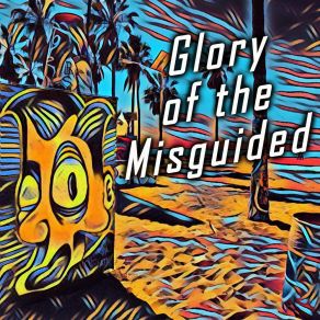 Download track Summer Daze Glory Of The Misguided