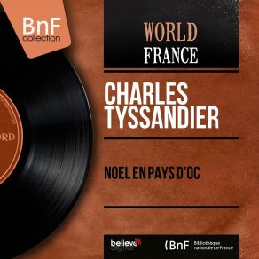 Download track C'est Le Jour De La Noël (Noël De Basse-Auvergne) Charles Tyssandier