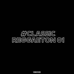 Download track # Reggaeton Classic 01 Verdun Remix