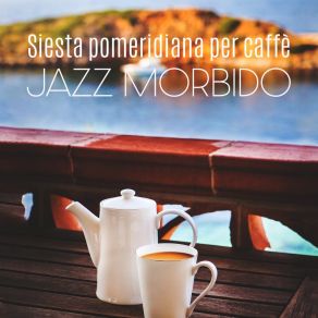 Download track Jazzy Morning Jazz Relax Academy