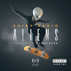 Download track Aliens (Devilboy Remix) OverdozenDevilBoy