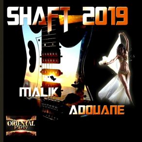 Download track Shaft (Batcave Mix) Malik AdouaneBatcave