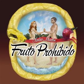 Download track Fruto Prohibido Nacho Martín