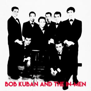 Download track Watch Out (Remastered) Bob Kuban And The In-Men