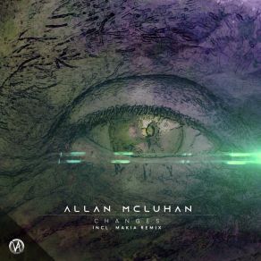 Download track Changes Allan Mcluhan