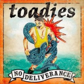 Download track Don'T Go My Way The Toadies