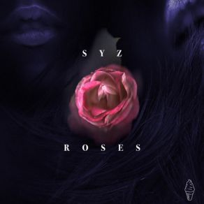 Download track Roses Syz