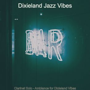 Download track Uplifting Moods For New Orleans Dixieland Jazz Vibes