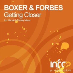 Download track Getting Closer (Remix) Boxer & ForbesPobsky