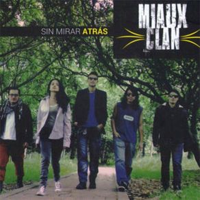 Download track A Corazon Abierto Miaux Clan