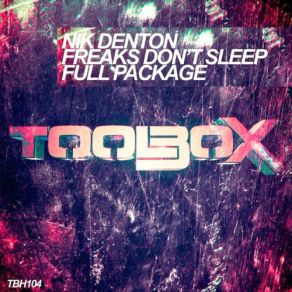 Download track Freaks Don't Sleep (Reza 2014 Remix) Nik Denton