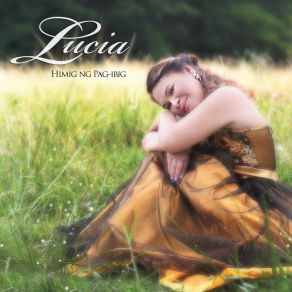 Download track Dahil Mahal Kita Lucia