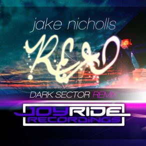 Download track Rei (Dark Sector Remix) Jake Nicholls