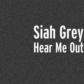 Download track Getaway Girl Siah Grey