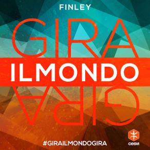 Download track Il Mondo (Gira Il Mondo Gira) Finley