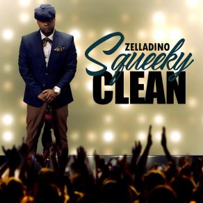 Download track Squeeky Cleany Zella Dino