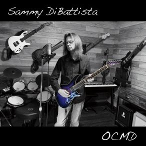 Download track OCMD Sammy DiBattista