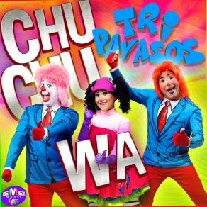 Download track Chu Chu Wa (Versión Tribal) Tripayasos