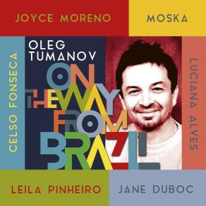 Download track Escapatória Oleg TumanovJoyce Moreno