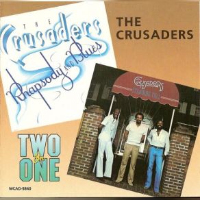 Download track Last Call Rhapsody, The Crusaders, The Blues