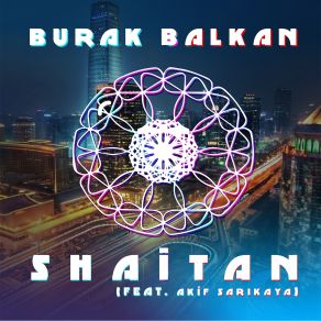 Download track Shaitan Akif Sarıkaya