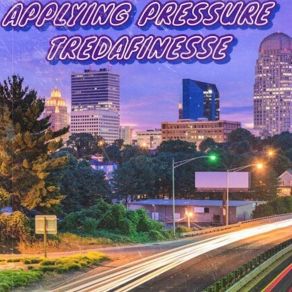 Download track Applying Pressure Tredafinesse