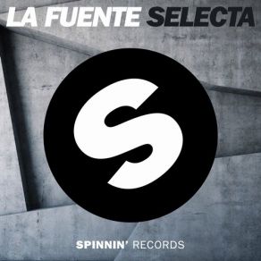 Download track Selecta (Original Mix) La Fuente