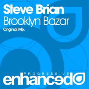 Download track Brooklyn Bazar (Original Mix) Steve Brian