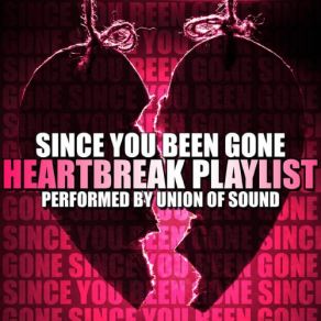 Download track Since U Been Gone Union Of Sound