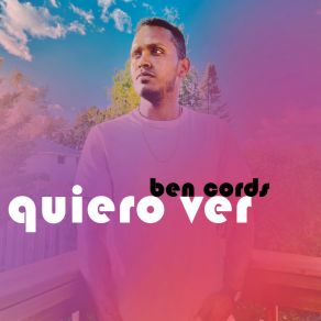 Download track Quiero Ver Ben Cords