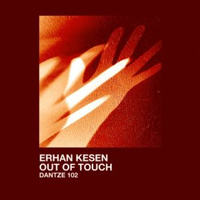 Download track Out Of Touch Erhan Kesen