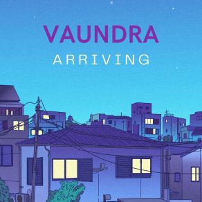 Download track Arriving Vaundra