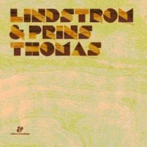 Download track Feel Am Prins Thomas, Lindstrøm