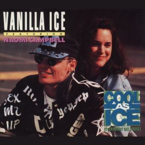 Download track Cool As Ice (Everybody Get Loose) Vanilla IceNaomi Campbell