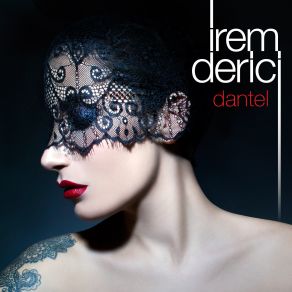 Download track Dantel İrem Derici