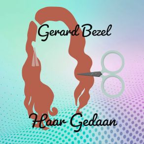 Download track Waar Gaat Dit Liedje Over Gerard Bezel