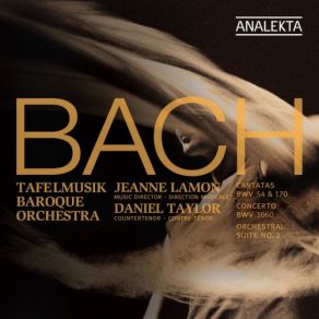 Download track Cantata 'Vergnugte Ruh, Beliebte Seelenlust' BWV170 - 5. Aria: Mir Ekelt Mehr... Tafelmusik Baroque Orchestra, Daniel Taylor, Jeanne Lamon