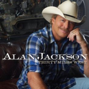 Download track Look Her In The Eye And Lie Alan Jackson