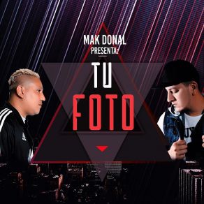 Download track Tu Foto Mak Donal