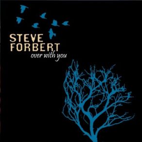 Download track That'Ll Be Alright Steve Forbert