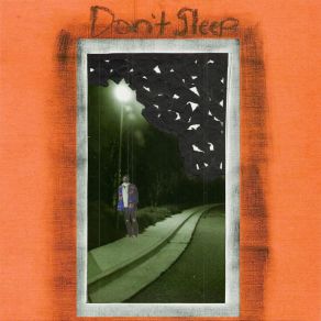 Download track Don't Sleep Jeremy Crooks