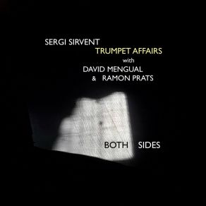 Download track 5 Cèntims Sergi Sirvent Trumpet AffairsDavid Mengual, Ramon Prats