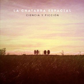 Download track Tren Fantasma La Chatarra Espacial